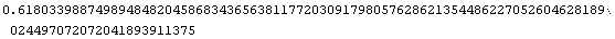 0.6180339887498948482045868343656381177203091798057628621354486227052604628189024497072072041893911375