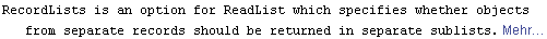 RecordLists is an option for ReadList which specifies whether objects from separate records should be returned in separate sublists. Mehr&hellip;