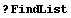 ? FindList