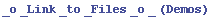 _o_Link_to_Files_o_ (Demos)