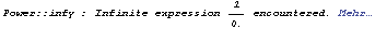                                      1 Power :: infy : Infinite expression  -- encountered. Mehr&hellip;                                      0.
